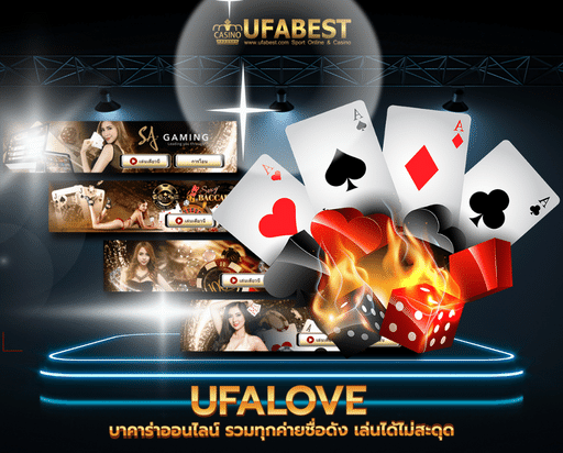 ufalove ผู้ให้บริการคาสิโนออนไลน์ชั้นนำ อันดับ 1 ของเมืองไทย-1